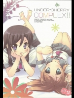 UNDER＊CHERRY COMPLEX!!