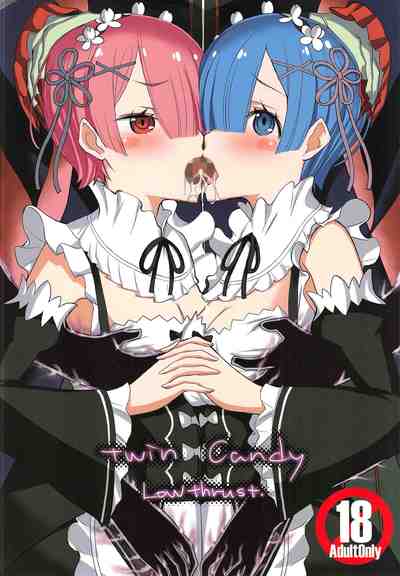 (C91) [ロウスラスト (つながみ)] twin Candy (Re：ゼロから始める異世界生活)
